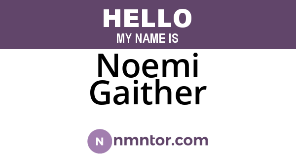 Noemi Gaither