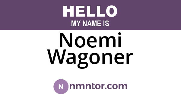 Noemi Wagoner