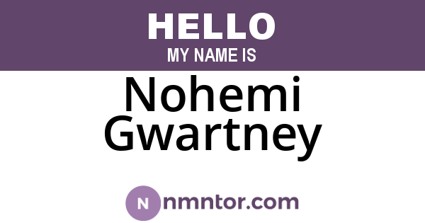 Nohemi Gwartney