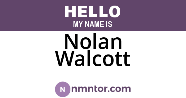 Nolan Walcott