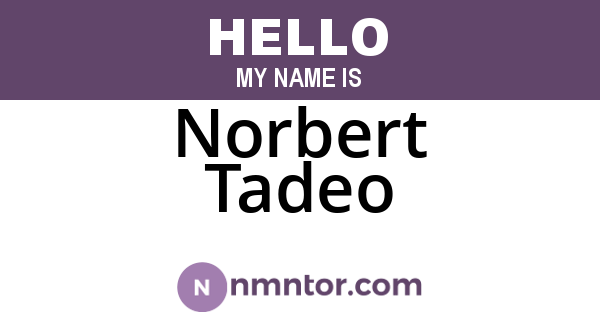 Norbert Tadeo