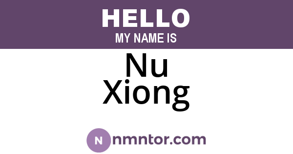 Nu Xiong