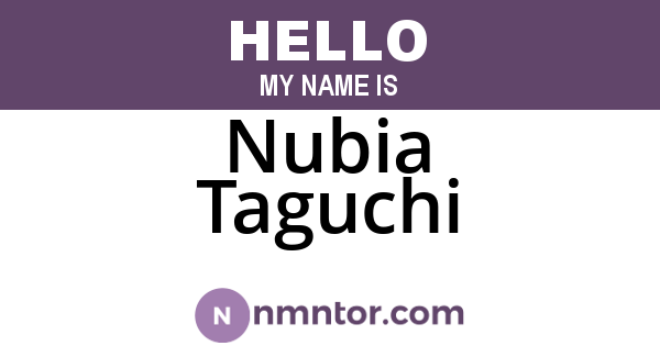 Nubia Taguchi