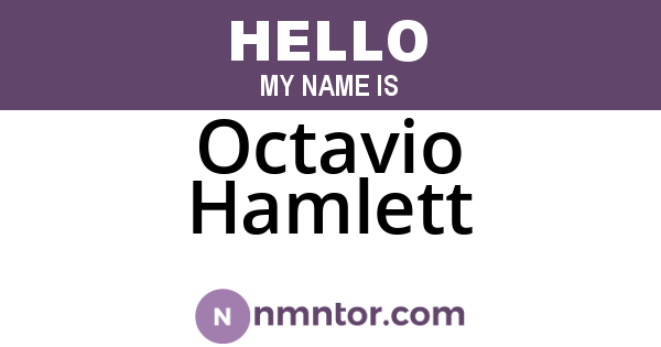 Octavio Hamlett