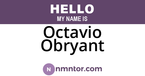 Octavio Obryant