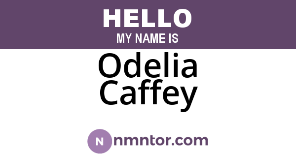 Odelia Caffey