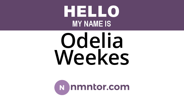 Odelia Weekes