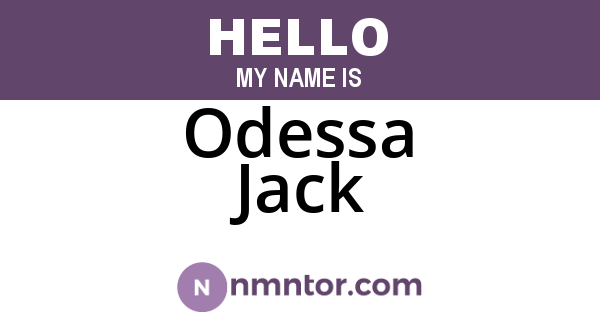 Odessa Jack