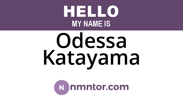 Odessa Katayama
