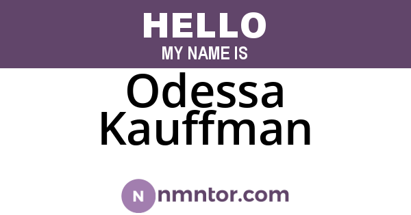 Odessa Kauffman