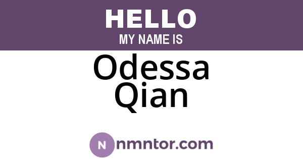Odessa Qian