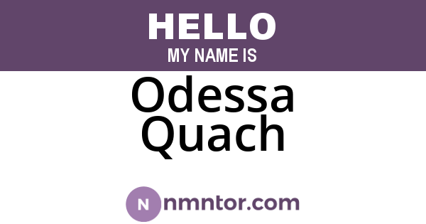 Odessa Quach