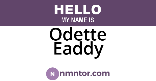 Odette Eaddy