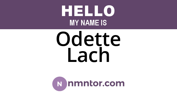 Odette Lach