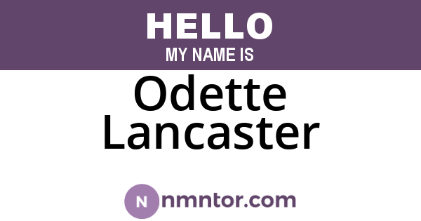 Odette Lancaster