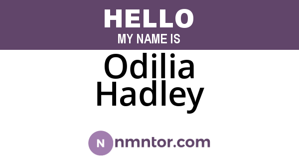 Odilia Hadley
