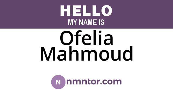 Ofelia Mahmoud