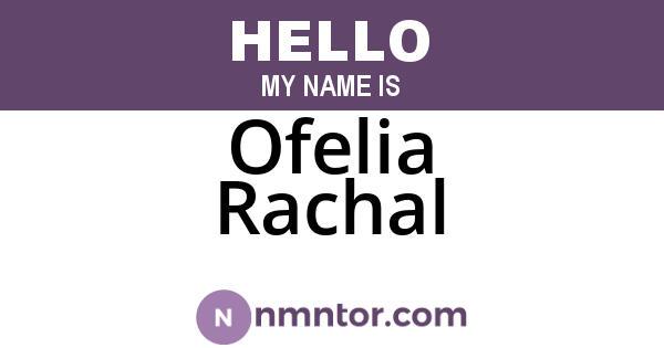 Ofelia Rachal