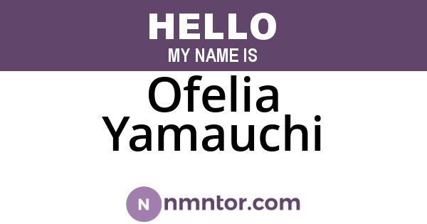 Ofelia Yamauchi