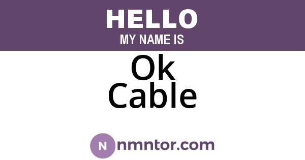 Ok Cable