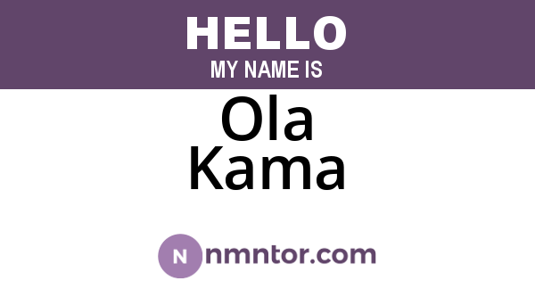Ola Kama