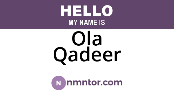 Ola Qadeer