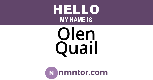 Olen Quail