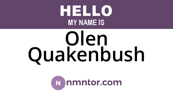 Olen Quakenbush