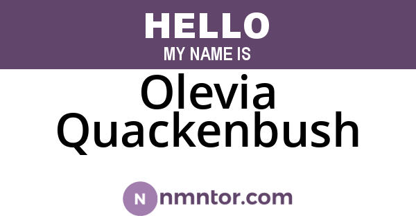 Olevia Quackenbush