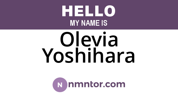 Olevia Yoshihara
