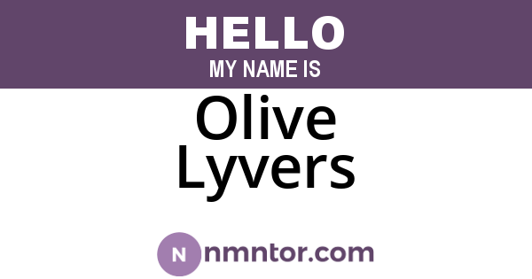 Olive Lyvers