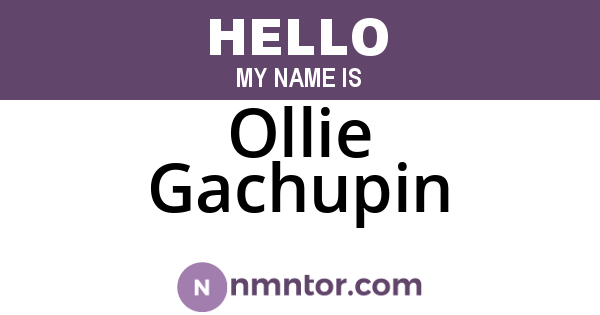 Ollie Gachupin
