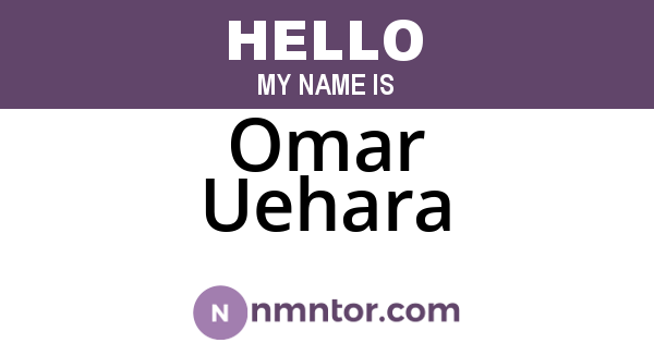 Omar Uehara