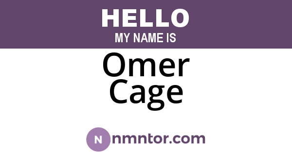 Omer Cage