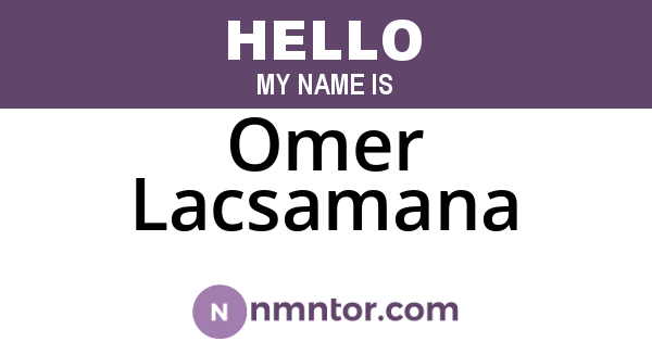 Omer Lacsamana