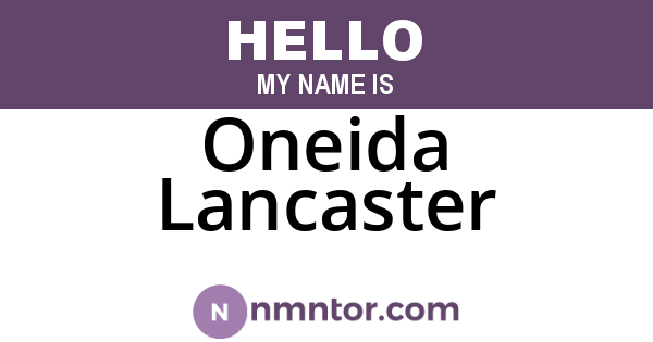 Oneida Lancaster