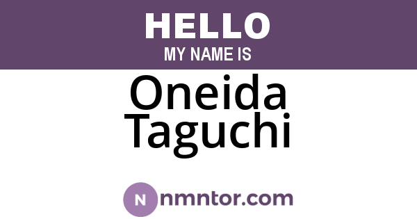 Oneida Taguchi