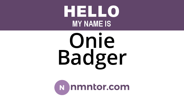 Onie Badger