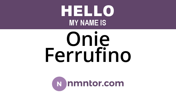 Onie Ferrufino
