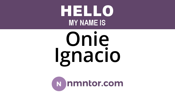 Onie Ignacio
