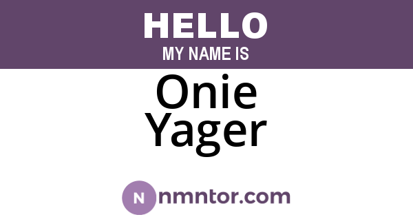Onie Yager