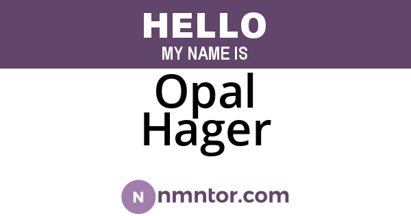 Opal Hager