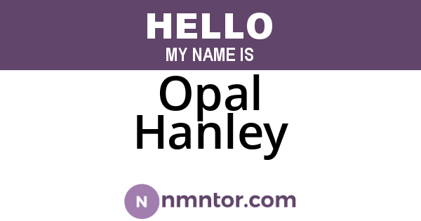 Opal Hanley