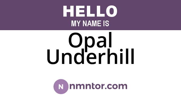 Opal Underhill
