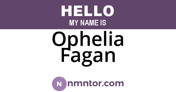 Ophelia Fagan