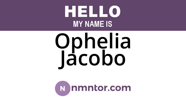 Ophelia Jacobo