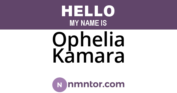 Ophelia Kamara