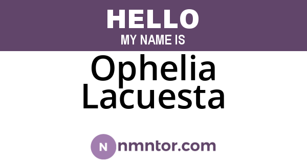 Ophelia Lacuesta