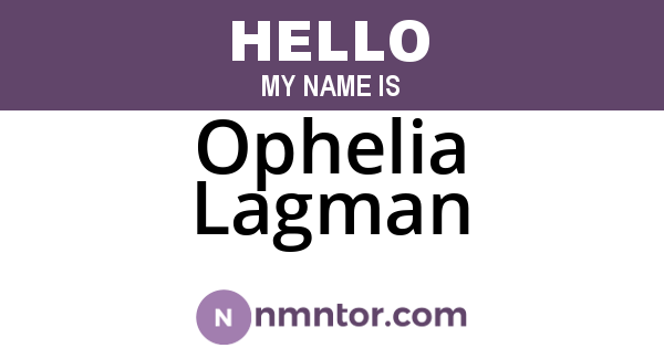 Ophelia Lagman