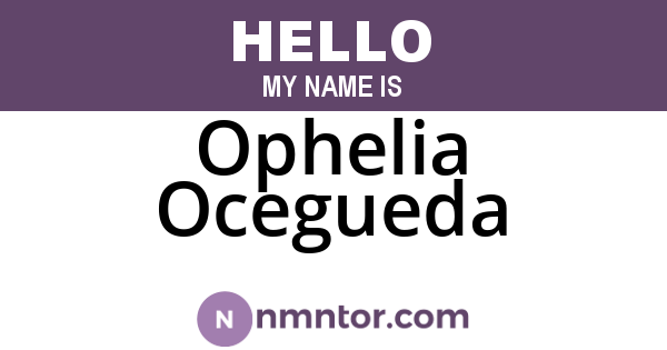 Ophelia Ocegueda